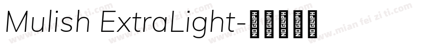 Mulish ExtraLight字体转换